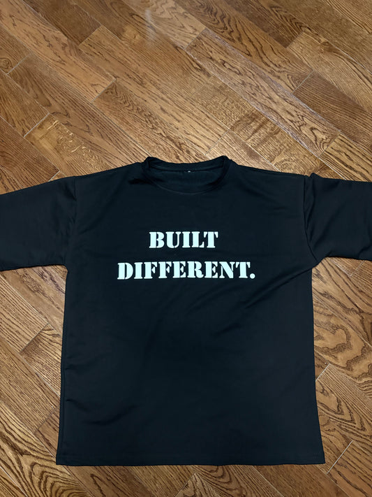 BUILT DIFFERENT